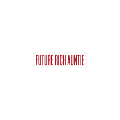 Future Rich Auntie Kiss-Cut Sticker | Sassy Gen-Z Money Mindset