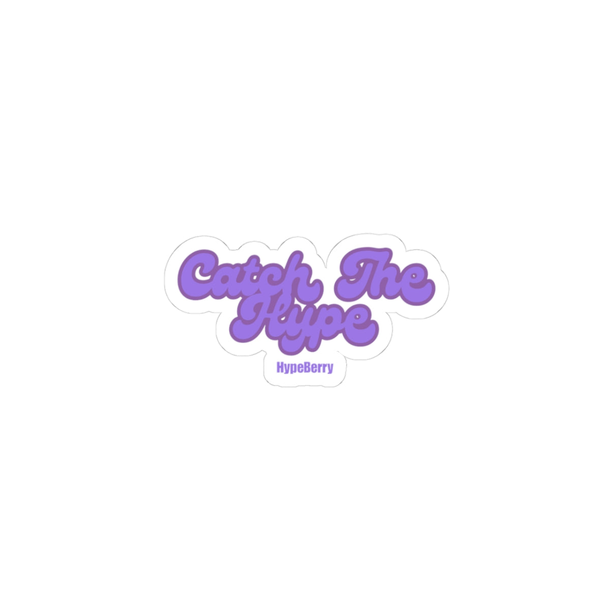 Catch The Hype Purple Script Sticker — Kiss-Cut Laptop Decal