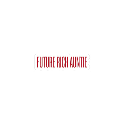 Future Rich Auntie Kiss-Cut Sticker | Sassy Gen-Z Money Mindset